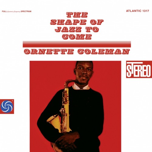Ornette Coleman - The Shape Of Jazz To Come (1959/2013) (Stereo) [HDTracks FLAC 24bit/192kHz]