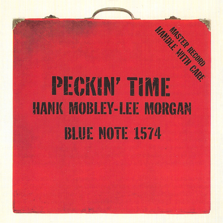 Hank Mobley, Lee Morgan - Peckin’ Time (1958) [APO Remaster 2011] {SACD ISO + FLAC 24bit/88.2kHz}