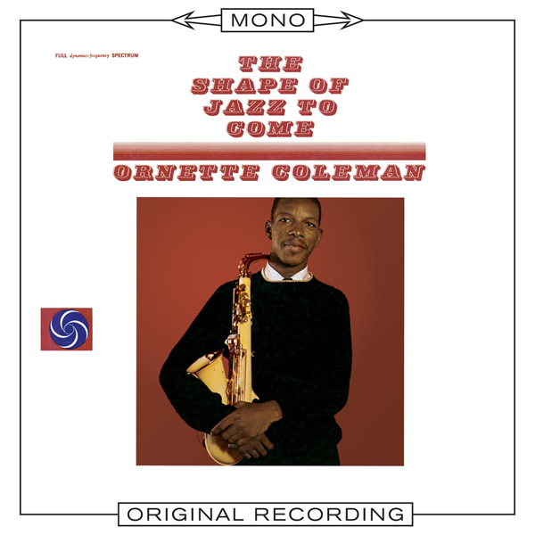 Ornette Coleman - The Shape of Jazz To Come (1959/2014) (Mono) [HDTracks FLAC 24bit/192kHz]