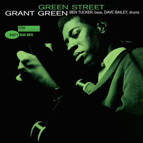 Grant Green - Green Street (1961/2014) [HDTracks FLAC 24bit/192kHz]