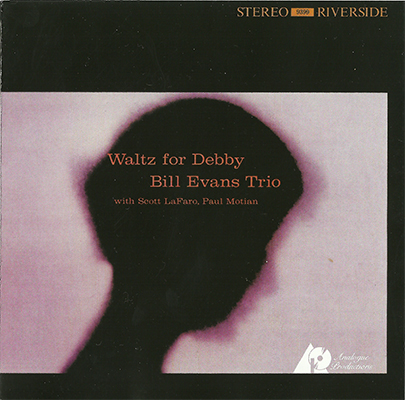 Bill Evans Trio - Waltz for Debby (1961) [Hybrid-SACD ReIssue 2002] SACD ISO + FLAC 24bit/88,2kHz