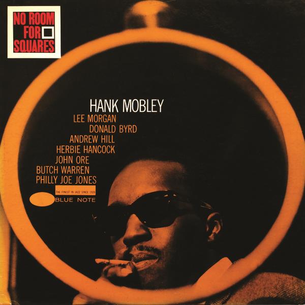 Hank Mobley - No Room For Squares (1963/2013) [HDTracks FLAC 24bit/192kHz]