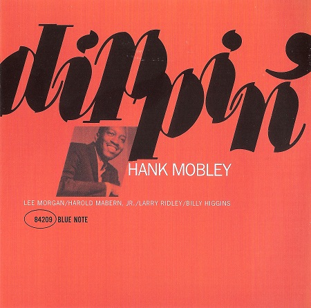 Hank Mobley - Dippin’ (1966) [Analogue Productions 2011] {SACD ISO + FLAC 24bit/88.2kHz}