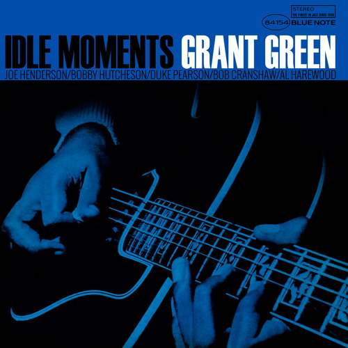 Grant Green – Idle Moments (1963/2014) [HDTracks FLAC 24bit/192kHz]
