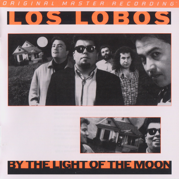 Los Lobos - By The Light Of The Moon (1987) [MFSL 2012 # UDSACD 2064] {SACD ISO + FLAC 24bit/88.2kHz}