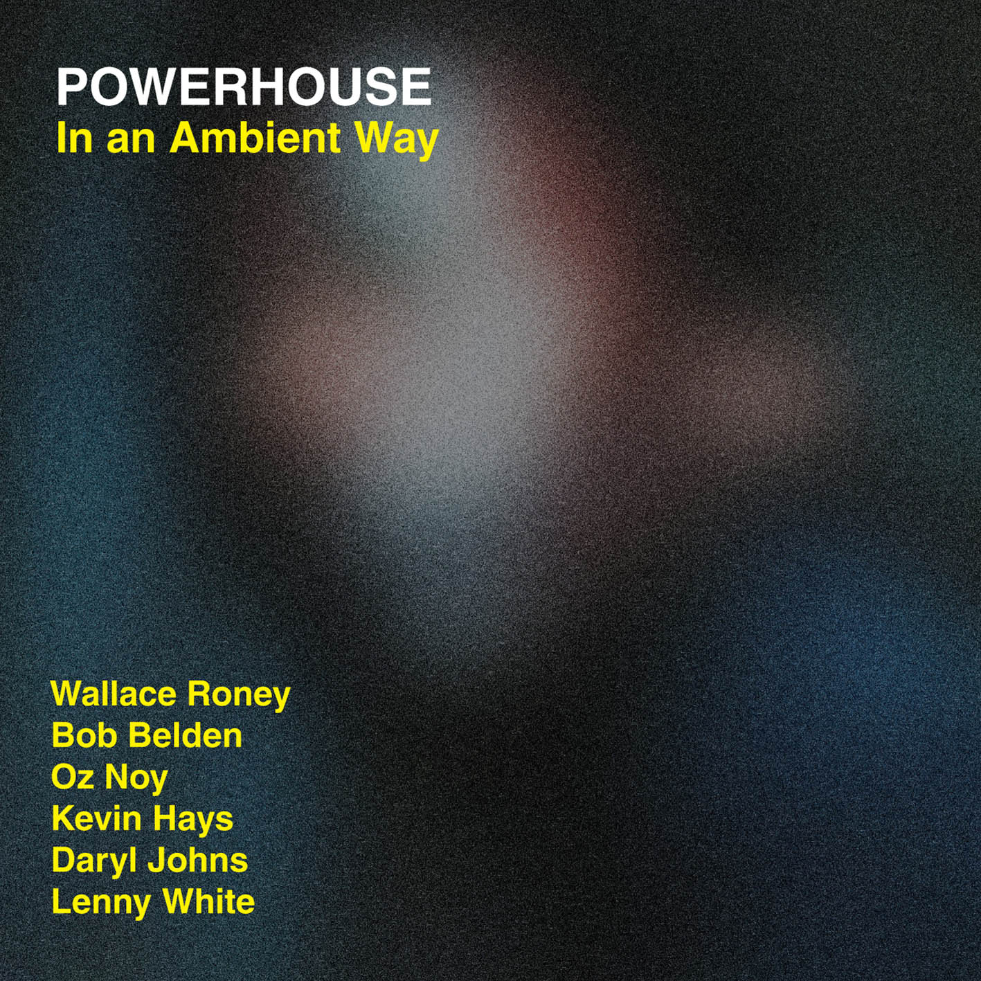 Powerhouse - In An Ambient Way (2015) [HDTracks 24bit/192kHz]