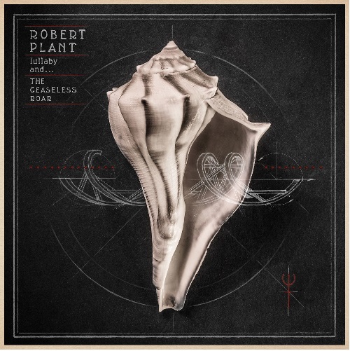 Robert Plant – Lullaby And… The Ceaseless Roar (2014) [HDTracks FLAC 24bit/44,1kHz]