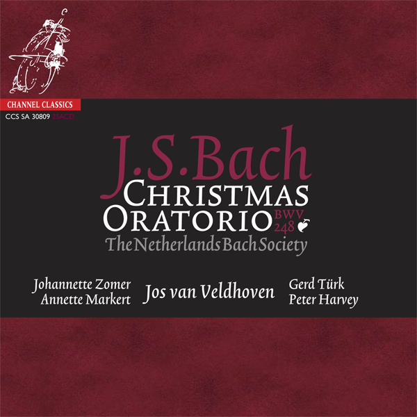 Jos van Veldhoven, The Netherlands Bach Society - Bach. Christmas Oratorio, BWV 248 (2003) [Channel Classics FLAC 24bit/192kHz]