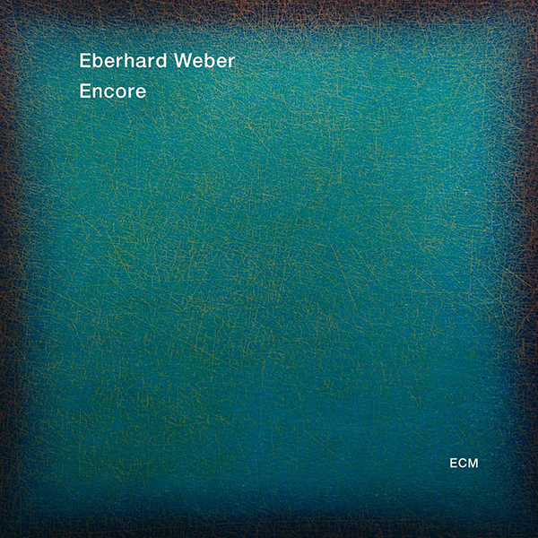 Eberhard Weber – Encore (2015) [HRA FLAC 24bit/44.1kHz]