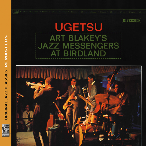 Art Blakey & The Jazz Messengers - Ugetsu: Art Blakey’s Jazz Messengers at Birdland (1963/2011) [HDTracks FLAC 24bit/88,2kHz]