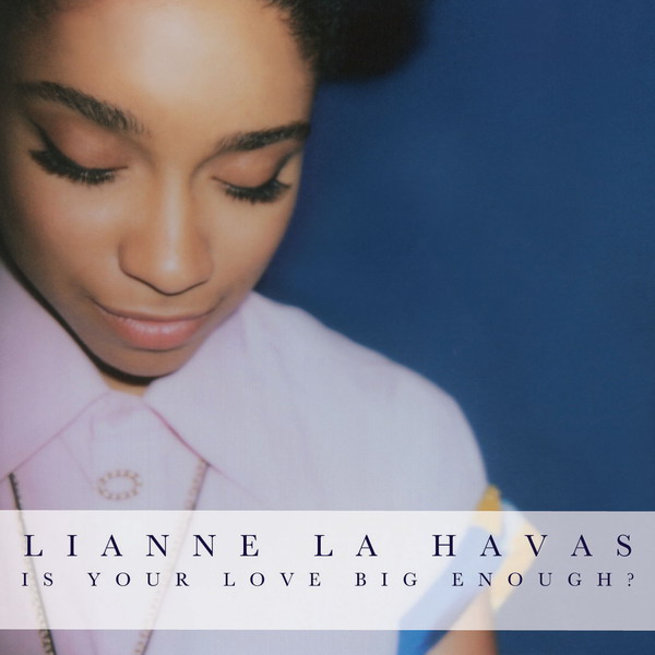 Lianne La Havas - Is Your Love Big Enough? {Deluxe Edition} (2012) [HDTracks FLAC 24bit/44.1kHz]