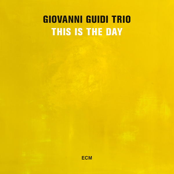 Giovanni Guidi Trio - This Is the Day (2015) [Qobuz FLAC 24bit/96kHz]