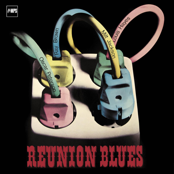 The Oscar Peterson Trio with Milt Jackson - Reunion Blues (1971/2014) [Qobuz FLAC 24bit/88,2kHz]