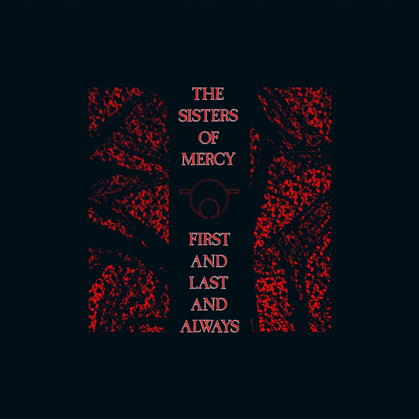 The Sisters Of Mercy – First and Last and Always (1985/2015) [AcousticSounds FLAC 24bit/96kHz]