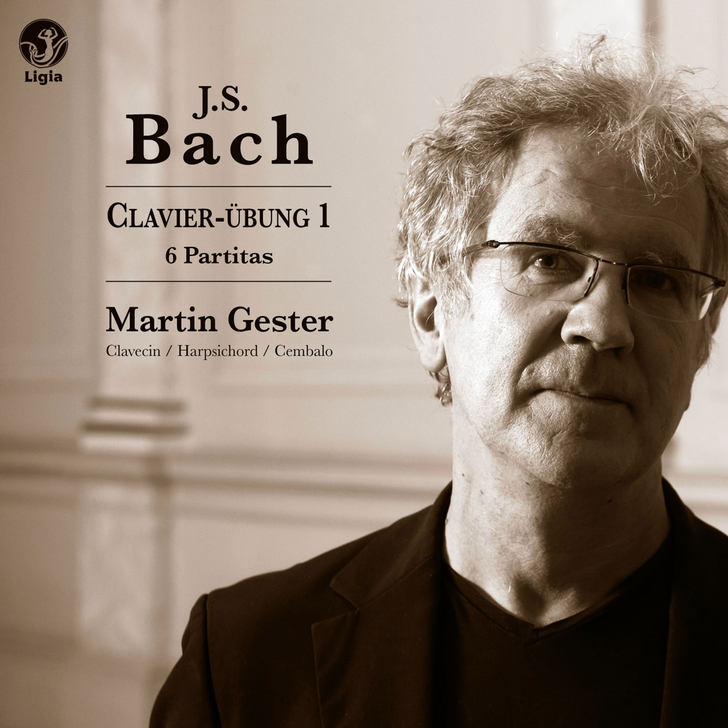 Martin Gester - Bach: Clavier-Ubung 1; 6 Partitas (2014) [Qobuz FLAC 24bit/96kHz]