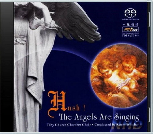 Hush! The Angels Are Singins [FIM SACD 049] SACD ISO