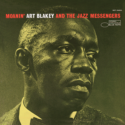 Art Blakey & The Jazz Messengers - Moanin’ (1958/2013) [HDTracks FLAC 24bit/192kHz]