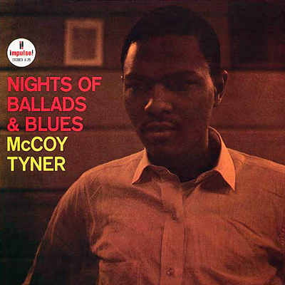 McCoy Tyner - Nights Of Ballads & Blues (1963/1997) [HDTracks FLAC 24bit/96kHz]