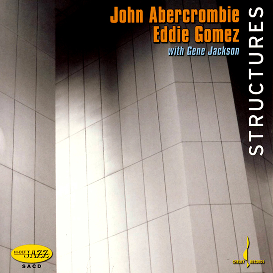 John Abercrombie & Eddie Gomez with Gene Jackson - Structures (2006) [HDTracks FLAC 24bit/96kHz]
