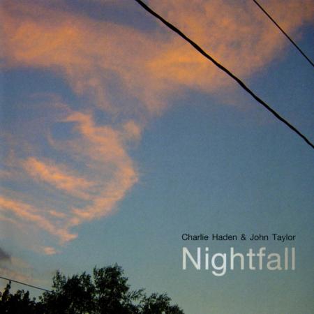Charlie Haden and John Taylor - Nightfall (2003/2013) [NAIM  FLAC 24bit/96kHz]