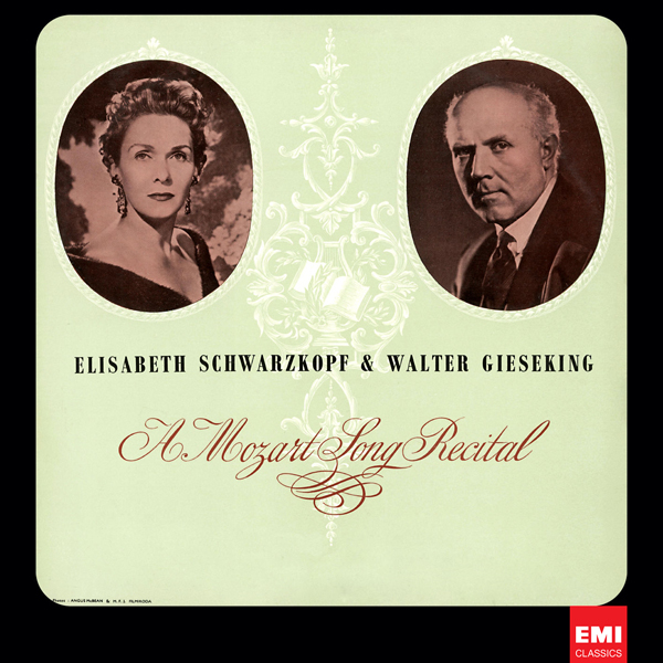 Wolfgang Amadeus Mozart - A Mozart Song Recital - Elisabeth Schwarzkopf, Walter Gieseking (1956/2012) [e-onkyo FLAC 24bit/96kHz]
