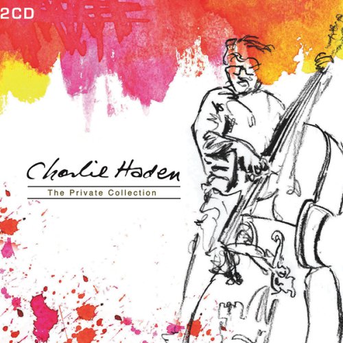Charlie Haden - The Private Collection (2CD) (2007) [NAIM  FLAC 24bit/96kHz]