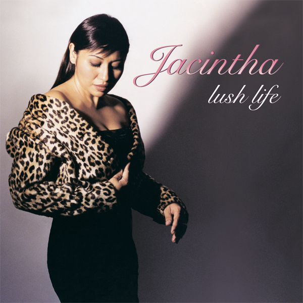 Jacintha – Lush Life (2001) [AcousticSounds DSF DSD64/2.82MHz + FLAC 24bit/192kHz]