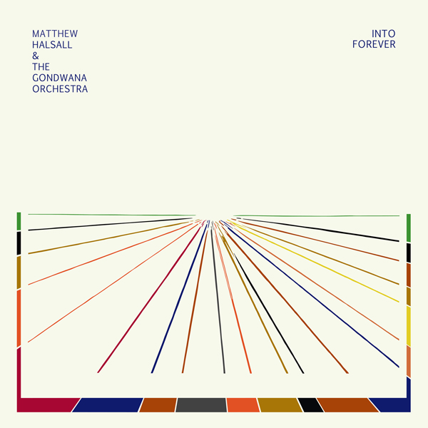 Matthew Halsall & The Gondwana Orchestra - Into Forever (2015) [Bandcamp FLAC 24bit/88,2kHz]