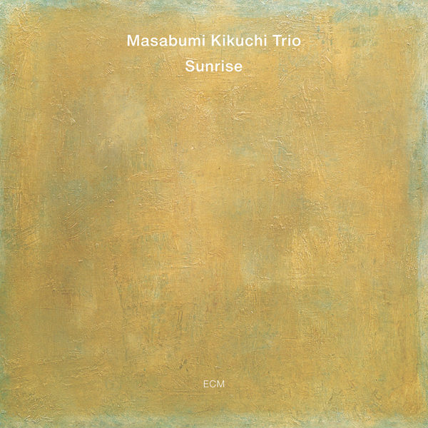 Masabumi Kikuchi Trio – Sunrise (2012) [Qobuz FLAC 24bit/88,2kHz]