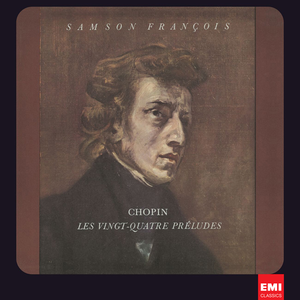 Samson Francois – Chopin: Preludes, Op.28; 4 Impromptus (1959/2012) [HDTracks FLAC 24bit/96kHz]
