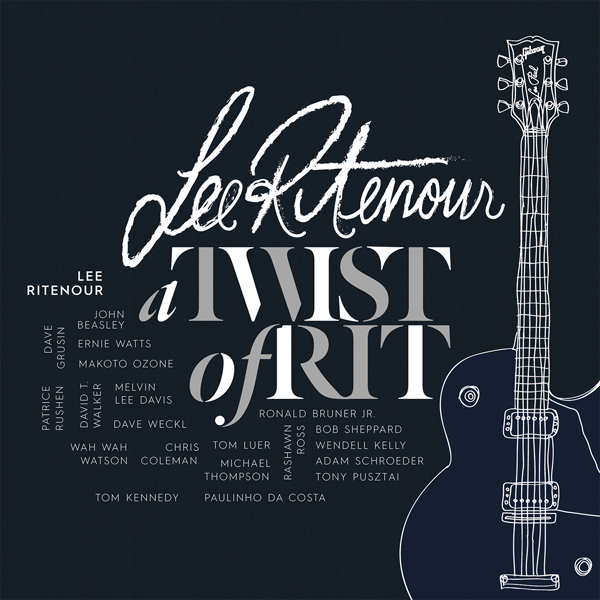 Lee Ritenour - A Twist Of Rit (2015) [HDTracks FLAC 24bit/96kHz]