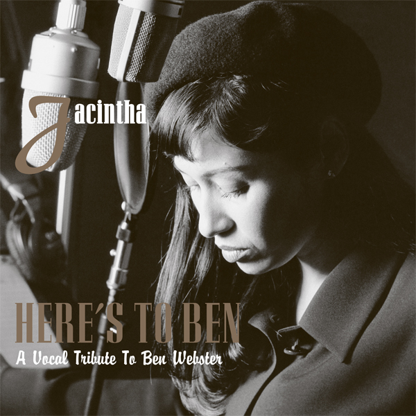 Jacintha - Here’s to Ben: A Vocal Tribute to Ben Webster (1998) [AcousticSounds DSF DSD64/2.82MHz + FLAC 24bit/192kHz]