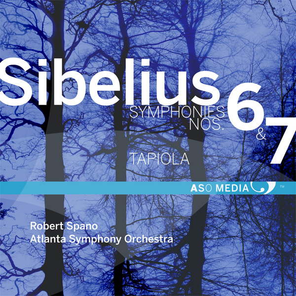 Jean Sibelius - Symphonies Nos. 6 & 7 - Atlanta Symphony Orchestra, Robert Spano (2013) [HDTracks FLAC 24bit/96kHz]