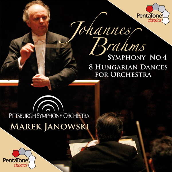 Johannes Brahms - Symphony No. 4, Hungarian Dances - Pittsburgh Symphony Orchestra, Marek Janowski (2008) [PentaTone FLAC 24bit/96kHz]