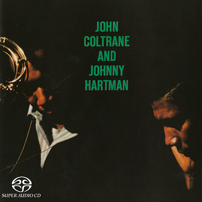 John Coltrane and Johnny Hartman - John Coltrane and Johnny Hartman (1963) [Reissue 2004] {SACD ISO + FLAC 24bit/88,2kHz}