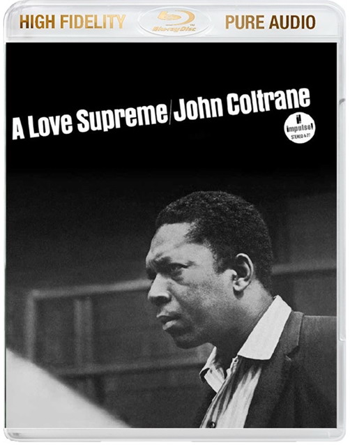 John Coltrane - A Love Supreme (1964/2013) [Blu-Ray Pure Audio Disc]