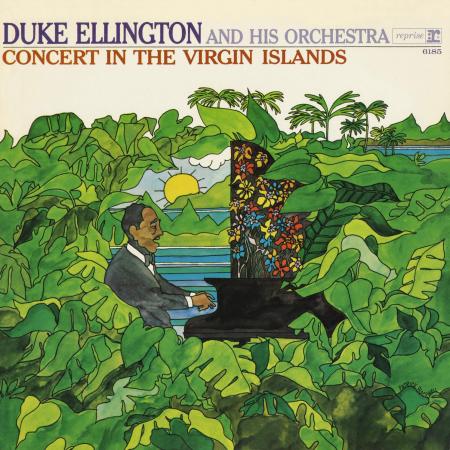 Duke Ellington and His Orchestra – Concert In The Virgin Islands (1965/2011) [HDTracks FLAC 24bit/192kHz]