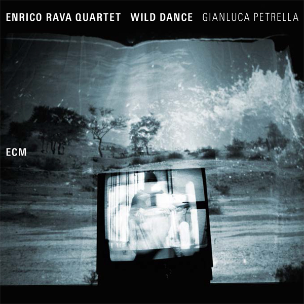 Enrico Rava Quartet with Gianluca Petrella - Wild Dance (2015) [Qobuz FLAC 24bit/96kHz]