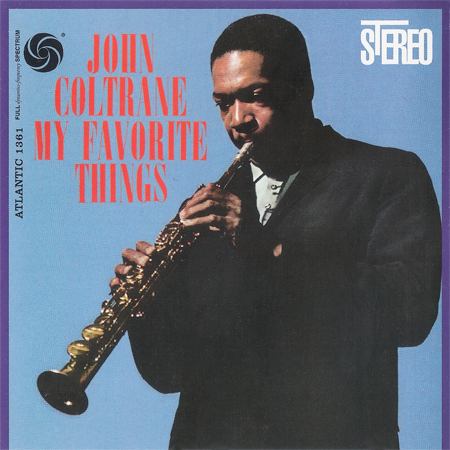 John Coltrane - My Favorite Things (1961) [Stereo, Reissue 2013] {SACD ISO + FLAC 24bit/88,2kHz}
