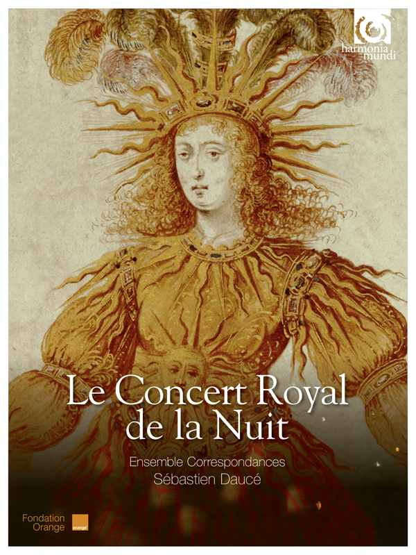 Le Concert royal de la Nuit - Ensemble Correspondances, Sebastien Dauce (2015) [eClassical FLAC 24bit/96kHz]