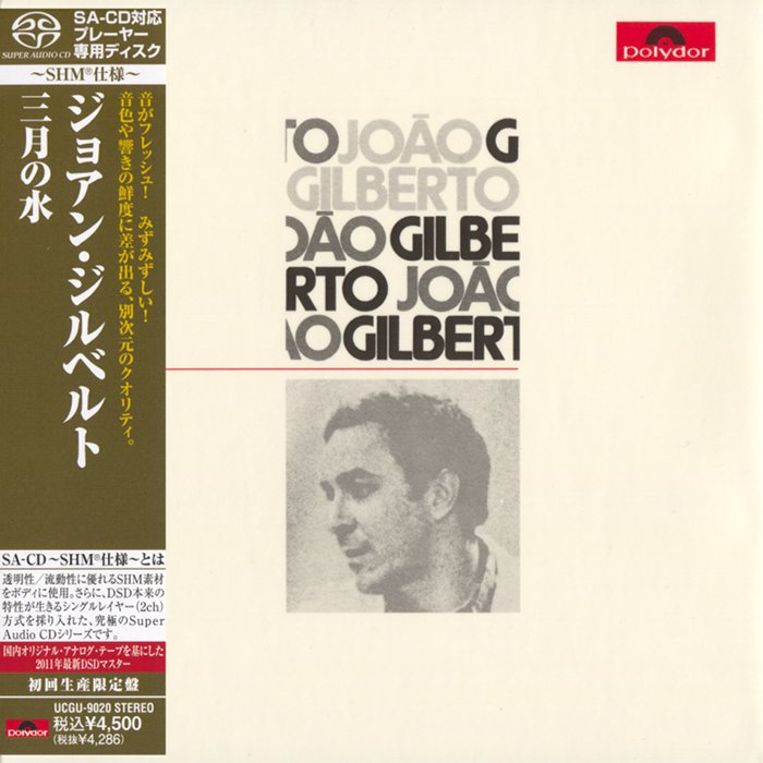 Joao Gilberto – Joao Gilberto (1973) [Japanese Limited SHM-SACD 2011 # UCGU-9020] {SACD ISO + FLAC 24bit/88,2kHz}