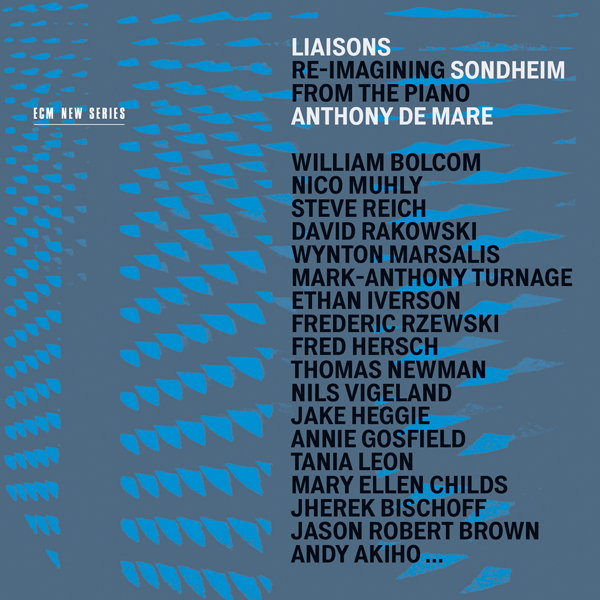 Anthony De Mare - Liaisons- Re-Imagining Sondheim From The Piano (2015) [Qobuz FLAC 24bit/44,1kHz]