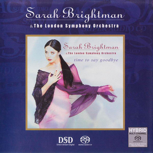 Sarah Brightman & The London Symphony Orchestra - Time To Say Goodbye (1997) [Reissue 2004] {SACD ISO + FLAC 24bit/88,2kHz}