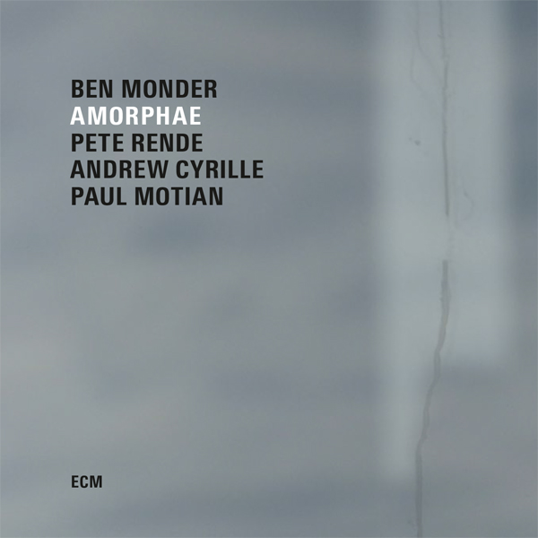 Ben Monder, Pete Rende, Andrew Cyrille, Paul Motian - Amorphae (2015) [Qobuz FLAC 24bit/88,2kHz]