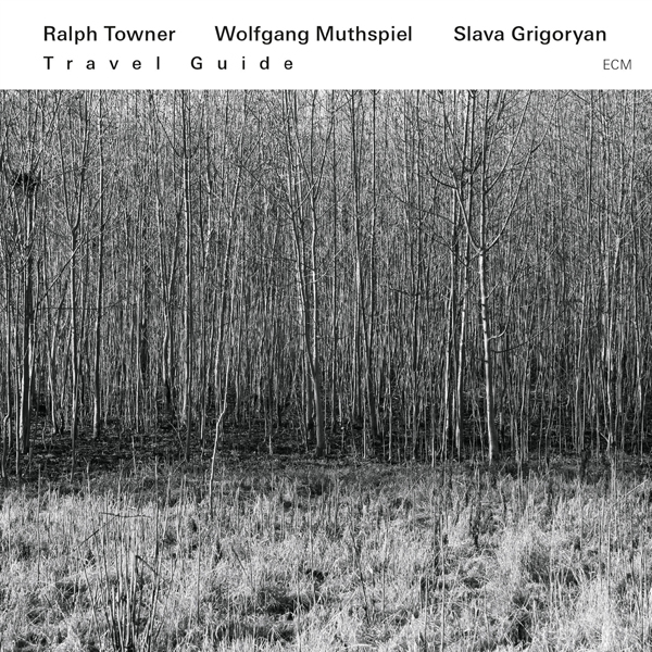Ralph Towner, Wolfgang Muthspiel, Slava Grigoryan - Travel Guide (2013) [Qobuz FLAC 24bit/88,2kHz]