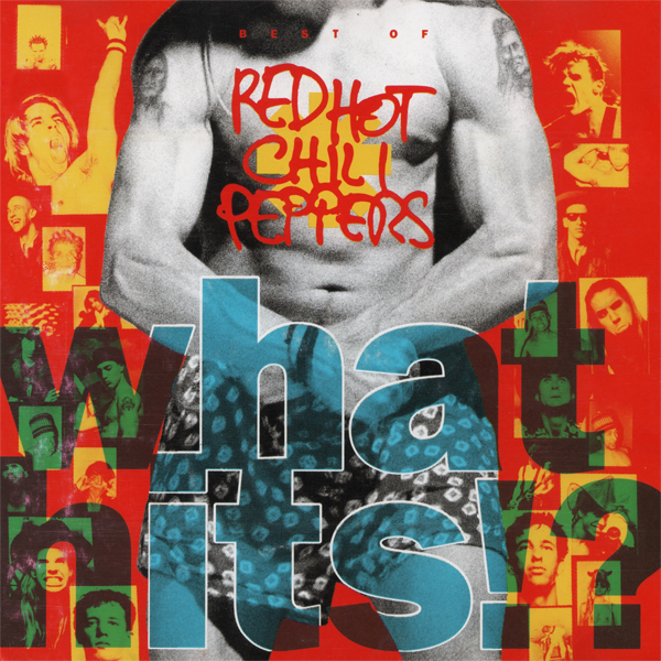 Red Hot Chili Peppers - What Hits!? (1992/2014) [Qobuz FLAC 24bit/192kHz]