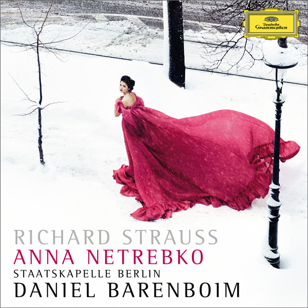 Richard Strauss: Four Last Songs - Anna Netrebko, Staatskapelle Berlin, Daniel Barenboim (2014) [PrestoClassical FLAC 24bit/96kHz]