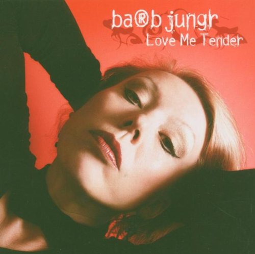 Barb Jungr - Love Me Tender (2005) {SACD ISO + FLAC 24bit/88,2kHz}
