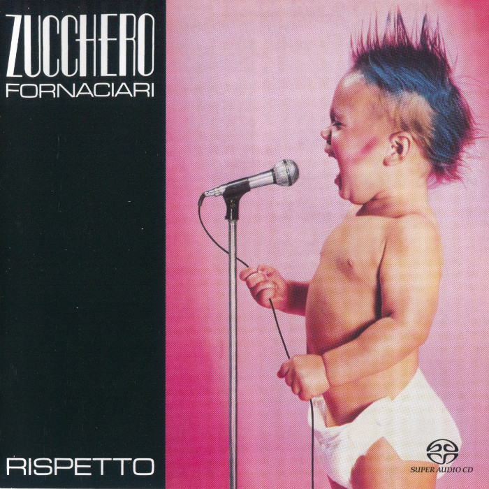 Zucchero ‘Sugar’ Fornaciari - Rispetto (1986) [Reissue 2004] {SACD ISO + FLAC 24bit/88,2kHz}