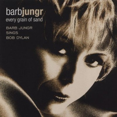 Barb Jungr - Every Grain of Sand: Barb Jungr Sings Bob Dylan (2002) [LINN FLAC 24bit/88,2kHz]